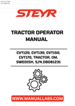 Discover the essential STEYR CVT Operator Manual, specifically designed for models CVT120, CVT130, CVT150, and CVT170. This comprehensive guide provides detailed instructions and insights tailored for the Swedish market, ensuring you get the most out of your tractor. With the serial number DBD81231, this manual is a must-have for both new and experienced operators.