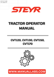 Discover the essential STEYR CVT120, CVT130, CVT150, CVT170 Tractor Operator Manual (6-31460), your go-to resource for maximizing the performance and longevity of your tractor. This comprehensive manual is designed to provide you with detailed instructions, maintenance tips, and operational guidelines tailored specifically for these powerful models.