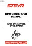 Enhance your operational efficiency with the STEYR CVT Tractor Operator Manual, designed specifically for the CVT12, CVT130, CVT150, and CVT170 models. This comprehensive guide provides essential information to help you maximize the performance of your tractor, ensuring you get the most out of your investment.