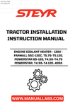 Introducing the STEYR Engine Coolant Heater, designed specifically for a range of STEYR tractor models including the Farmall 55C-120C, T5.75-T5.120, Powerstar 65-120, and T4.55-T4.120. This 120V heater ensures optimal engine performance by preheating the coolant, making cold starts easier and reducing wear on your engine during those chilly mornings.