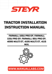 Discover the essential installation instructions manual for the STEYR FARMALL 105U PRO EP, FARMALL 115U PRO EP, FARMALL 95U PRO EP, 4095 MULTI ET, 4105 MULTI ET, and 4115 MULTI tractors. This comprehensive guide, part number 47683199, is designed to streamline the installation process, ensuring that you can get your equipment up and running efficiently.