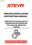 Enhance the stability and performance of your Vestrum 100 CVX and Vestrum 130 CVX tractors with the STEYR Front Ballast, weighing 295 kg (650 lb). This essential accessory is designed to optimize weight distribution, ensuring better traction and control during demanding tasks. Whether you're plowing, hauling, or performing other heavy-duty operations, this front ballast is a must-have for maximizing your tractor's efficiency.