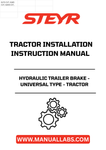 Enhance your tractor's performance with the STEYR Hydraulic Trailer Brake, designed for universal compatibility. This high-quality brake system ensures reliable stopping power, making it an essential upgrade for any agricultural or heavy-duty vehicle. With its robust construction, you can trust it to withstand the rigors of demanding tasks.