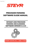Elevate your farming efficiency with the STEYR Infomat 1200 Precision Farming and Guidance Software, version 3.1.0.0. This advanced software is designed to optimize your agricultural operations, providing you with the tools needed for precise field mapping, crop management, and data analysis. With its user-friendly interface, you can easily navigate through features that enhance productivity and decision-making.