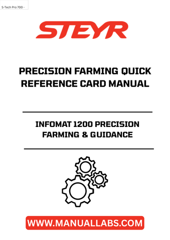 Enhance your farming efficiency with the STEYR Infomat 1200 Precision Farming & Guidance Quick Reference Card Manual. This essential guide is designed to provide you with quick access to vital information, ensuring you make the most of your precision farming technology. With its user-friendly layout, you can easily navigate through key features and functions, streamlining your farming operations.