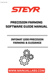 Unlock the full potential of your STEYR tractor with the STEYR Infomat 1200 Precision Farming & Guidance Software Guide Manual. This comprehensive manual is designed to enhance your farming efficiency by providing detailed instructions on utilizing advanced precision farming techniques. With easy-to-follow guidelines, you can optimize your operations and make informed decisions that lead to increased productivity.
