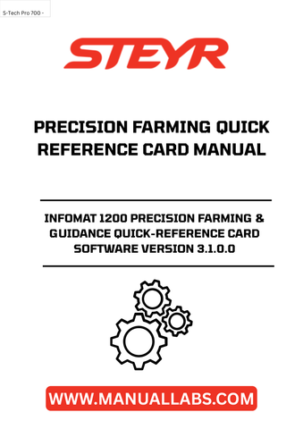Discover the STEYR Infomat 1200 Precision Farming & Guidance Quick-Reference Card, designed to enhance your farming efficiency with the latest software version 3.1.0.0. This essential manual (part number 90499317) serves as a comprehensive guide, providing you with quick access to vital information and features that streamline your precision farming operations.