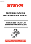 Unlock the full potential of your STEYR machinery with the STEYR Infomat 1200 S-Fleet Link Software Operating Guide. This comprehensive manual is designed to enhance your precision farming experience, providing you with essential insights and step-by-step instructions to optimize your equipment's performance.