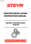 Introducing the STEYR K80 Ball Steering Guide, a must-have for efficient tractor operation. This comprehensive installation instructions manual (part number 51575211) is designed to ensure that you can easily and accurately install your steering guide, enhancing the performance and maneuverability of your tractor.