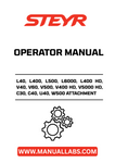 Discover the essential STEYR Attachment Operator Manual, designed specifically for models L40, L400, L500, L6000, L400 HD, V40, V60, V500, V400 HD, V5000 HD, C30, C40, U40, and W500. This comprehensive guide provides detailed instructions and insights to help you maximize the performance of your equipment.