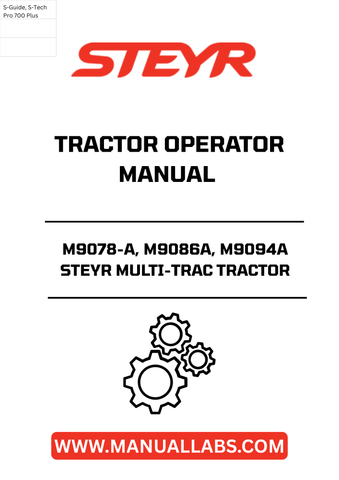 Discover the essential STEYR M9078-A, M9086A, and M9094A Multi-Trac Tractor Operator Manual (1TS217-97), designed to enhance your operational efficiency and ensure optimal performance of your tractor. This comprehensive guide provides detailed instructions, troubleshooting tips, and maintenance guidelines tailored specifically for your STEYR Multi-Trac model.