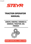 Enhance your farming efficiency with the STEYR M9078, M9078A, M9086A & M9094A Tractor Operator Manual. This comprehensive guide is designed specifically for French tractor models, ensuring you have the right information at your fingertips to operate your machinery effectively.