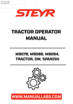 Discover the essential STEYR M9078, M9086, and M9094 Tractor Operator Manual, designed specifically for Spanish-speaking users. This comprehensive guide provides detailed instructions and insights to help you operate your tractor efficiently and safely. With clear illustrations and step-by-step procedures, you can maximize the performance of your equipment.