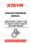 Discover the essential STEYR PROFI ECO TECH Tractor Operator Manual, designed specifically for models 4110 ET, 4120 ET, 4130 ET, 6115 ET, 6125 ET, and 6140 ET. This comprehensive guide provides you with all the necessary information to operate your tractor efficiently and safely, ensuring optimal performance in every task.