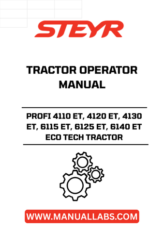 Discover the essential STEYR PROFI ECO TECH Tractor Operator Manual, designed specifically for models 4110 ET, 4120 ET, 4130 ET, 6115 ET, 6125 ET, and 6140 ET. This comprehensive guide provides you with all the necessary information to operate your tractor efficiently and safely, ensuring optimal performance in every task.