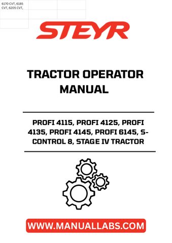 Discover the essential STEYR PROFI Operator Manual, designed specifically for the PROFI 4115, 4125, 4135, 4145, 6145 models, and featuring the advanced S-CONTROL 8 system. This comprehensive guide ensures you have all the information needed to operate your Stage IV tractor efficiently and safely.