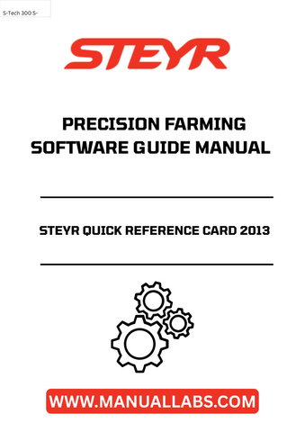 Discover the STEYR Quick Reference Card 2013, your essential guide to precision farming. This manual, with the part number 47429367, is designed to provide you with quick access to vital information, ensuring you maximize the efficiency of your farming operations.