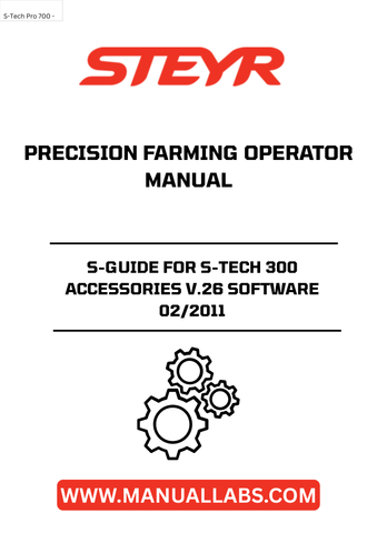 Unlock the full potential of your STEYR S-TECH 300 with the S-GUIDE V.26 Software, designed specifically for precision farming. This comprehensive operator manual (part number 84401222) provides essential insights and step-by-step instructions to enhance your farming efficiency and productivity.