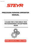 ENHANCE YOUR PRECISION FARMING CAPABILITIES WITH THE STEYR S-GUIDE FOR S-TECH 600/S-TECH 700 ACCESSORIES V.26 SOFTWARE. THIS COMPREHENSIVE OPERATOR MANUAL, VERSION 02/20, IS DESIGNED TO OPTIMIZE YOUR AGRICULTURAL OPERATIONS, ENSURING YOU GET THE MOST OUT OF YOUR EQUIPMENT. WITH CLEAR INSTRUCTIONS AND DETAILED INSIGHTS, YOU CAN EASILY NAVIGATE THE ADVANCED FEATURES OF YOUR S-TECH SYSTEM.