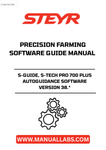 Introducing the STEYR S-GUIDE, S-TECH PRO 700 PLUS Autoguidance Software Version 38.* This advanced precision farming software is designed to enhance your agricultural efficiency, providing you with the tools needed for optimal field management. With its user-friendly interface and robust features, you can easily navigate and control your farming equipment with pinpoint accuracy.