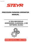 Introducing the STEYR S-TECH 300 Display, a cutting-edge solution designed for precision farming enthusiasts. This advanced display system is equipped with the latest V.26 software, ensuring seamless operation and enhanced functionality. With its user-friendly interface, farmers can easily monitor and manage their agricultural tasks, optimizing productivity and efficiency.