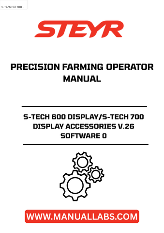 Enhance your precision farming experience with the STEYR S-TECH 600 and S-TECH 700 Display Accessories V.26 Software. This comprehensive operator manual (part number 84401460) is designed to optimize your equipment's performance, ensuring you get the most out of your investment. With clear instructions and detailed insights, you can easily navigate the advanced features of your display systems.