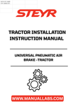 Enhance your tractor's performance with the STEYR Universal Pneumatic Air Brake Installation Instructions Manual (Part No. 51478240). This comprehensive guide is designed to simplify the installation process, ensuring that you can efficiently set up your air brake system with confidence.