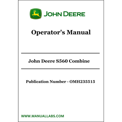 John Deere S560 Combine Operator's Manual OMH235515 - PDF File Download