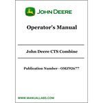 John Deere CTS Combine Operator's Manual OMZ92677 - PDF File Download 