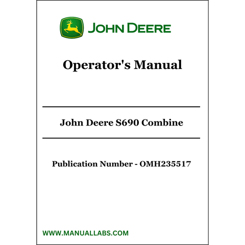 John Deere S690 Combine Operator's Manual OMH235517 - PDF File Download