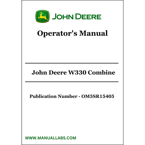 John Deere W330 Combine Operator's Manual OM5SR15405 - PDF File Download