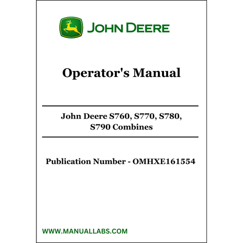 John Deere S760, S770, S780, S790 Combines Operator's Manual OMHXE161554 - PDF File Download