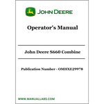 John Deere S660 Combine Operator's Manual OMHXE29978 - PDF File Download 