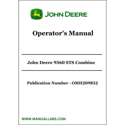 John Deere 9560 STS Combine Operator's Manual OMH209832 - PDF File Download