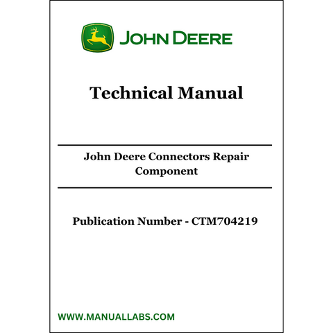 John Deere Connectors Repair Component Technical Manual CTM704219 - PDF File Download