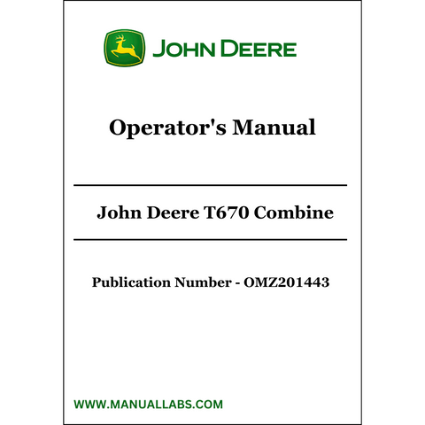 John Deere T670 Combine Operator's Manual OMZ201443 - PDF File Download