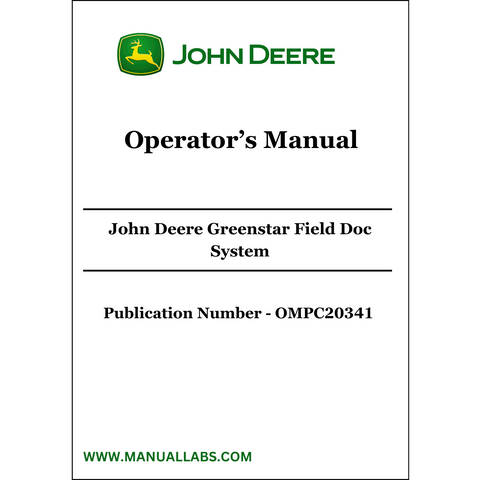 Greenstar Field Doc SystemJohn Deere Greenstar Field Doc System Operator's Manual OMPC20341 - PDF File Download