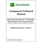 John Deere PowerTech™ 13.5L OEM Diesel Engines Base Engine Repair Component Technical Manual CTM415 - PDF File Download