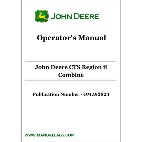 John Deere CTS Region ii Combine Operator's Manual OMZ92823 - PDF File Download 