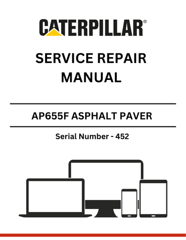  Discover the comprehensive service repair manual for the CAT AP655F Asphalt Paver, S/N - 452. Ensure optimal performance and maintenance with expert guidance.