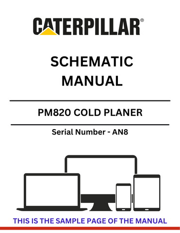 Discover the CAT PM820 Cold Planer Schematic Manual (S/N - AN8) for detailed insights and operational guidance. Enhance your equipment's performance today.