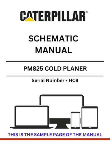 Discover the CAT PM825 Cold Planer Schematic Manual (S/N - HC8) for detailed insights and technical specifications to enhance your equipment's performance.