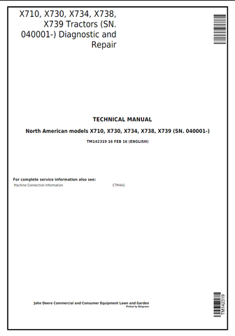 TM142319 - John Deere X710, X730, X734, X738, X739 Signature Series Tractor Technical Service Repair Manual - PDF File Download
