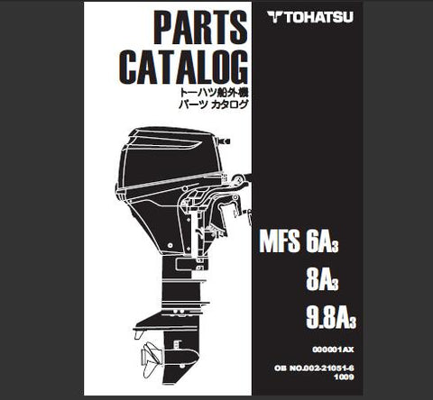 Discover the ultimate resource for your TOHATSU outboard motors with the 2010 MFS 6A3, MFS 8A3, and MFS 9.8A3 Parts Catalog Manual. This comprehensive PDF file is designed to provide you with detailed diagrams, part numbers, and specifications, ensuring you have everything you need for maintenance and repairs at your fingertips.