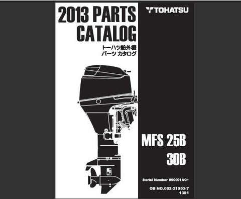 Discover the essential TOHATSU 2013 MFS 25B and MFS 30B Outboard Parts Catalog Manual, now available in a convenient PDF format. This comprehensive manual is your go-to resource for understanding the intricate components of your outboard motor, ensuring you have the right information at your fingertips for maintenance and repairs.