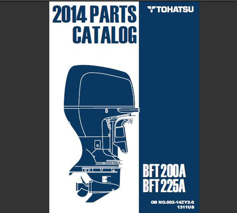 Discover the essential TOHATSU 2014 BFT 200A and BFT 225A Outboard Parts Catalog Manual, now available in a convenient PDF format. This comprehensive manual is your go-to resource for detailed parts information, ensuring you have everything you need to maintain and repair your outboard motor efficiently.