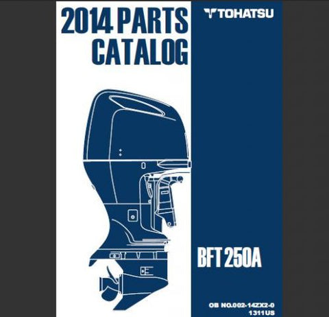 Discover the essential resource for your boating needs with the TOHATSU 2014 BFT 250A Outboard Parts Catalog Manual. This comprehensive PDF file is designed to provide you with detailed information on all parts and components of the BFT 250A outboard motor, ensuring you have everything you need for maintenance and repairs at your fingertips.