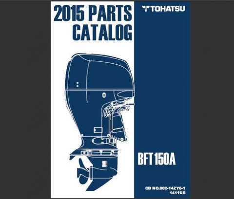 Discover the essential resource for your TOHATSU 2015 BFT 150A outboard motor with our comprehensive Parts Catalog Manual in PDF format. This digital manual is designed to provide you with detailed diagrams, part numbers, and specifications, ensuring you have everything you need for maintenance and repairs at your fingertips.