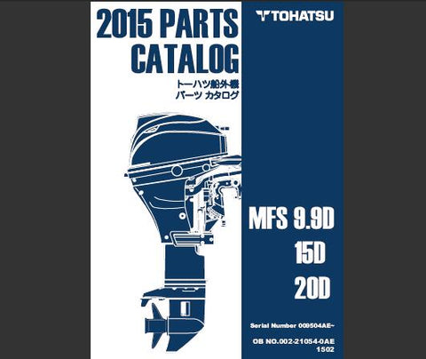 Discover the essential TOHATSU 2015 MFS 9.9D, MFS 15D, and MFS 20D Outboard Parts Catalog Manual, now available in a convenient PDF format. This comprehensive manual is your go-to resource for understanding the intricate details of your outboard motor, ensuring you have all the information you need at your fingertips.