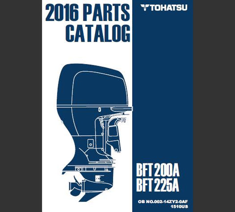 Discover the essential TOHATSU 2016 BFT 200A and BFT 225A Outboard Parts Catalog Manual, now available in a convenient PDF format. This comprehensive guide is designed for boat enthusiasts and professionals alike, providing detailed information on parts and specifications to keep your outboard motor running smoothly.
